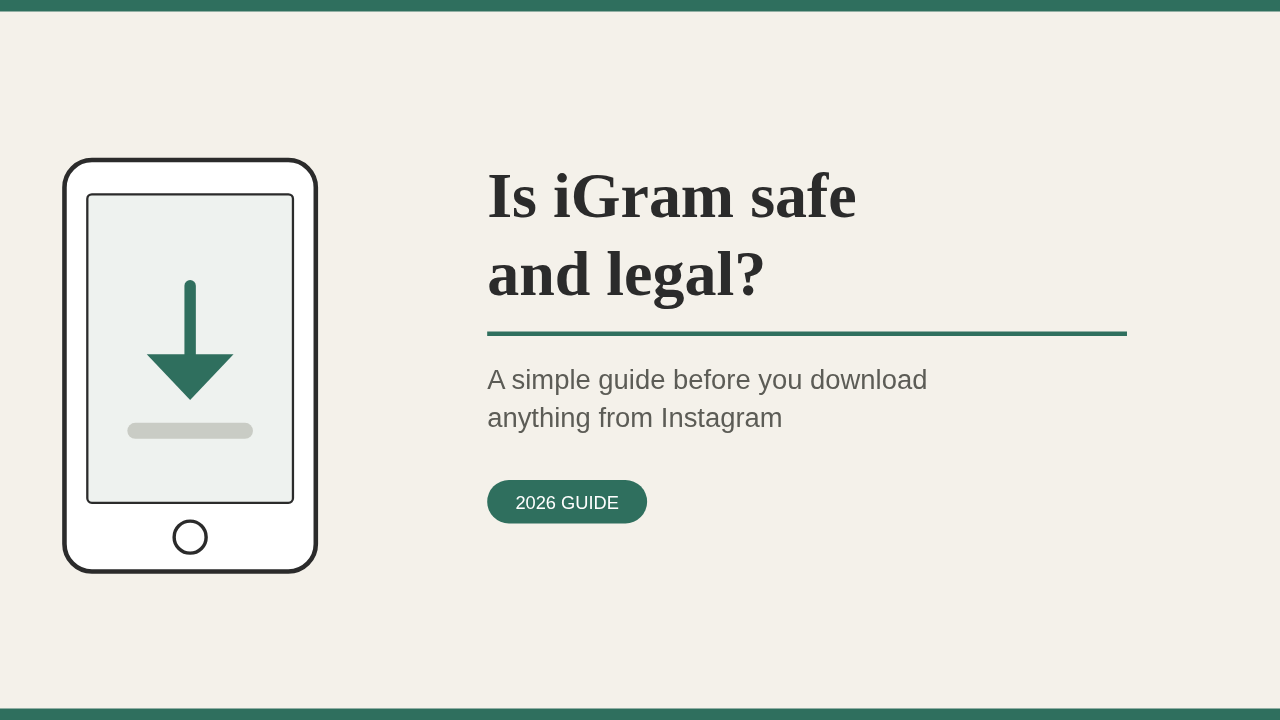 Is iGram Safe and Legal? What to Know Before You Use It