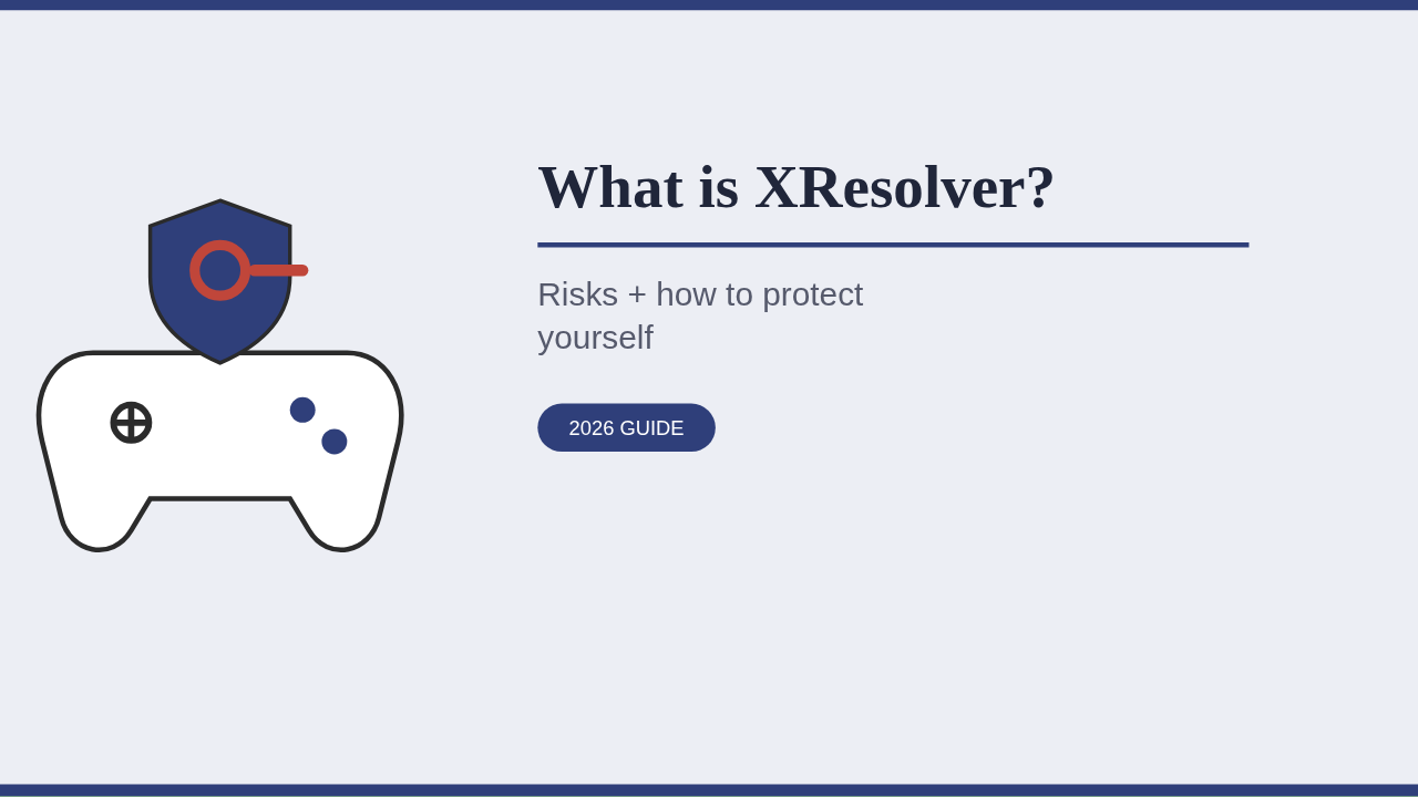 What Is XResolver? Risks + How to Protect Yourself (2026)